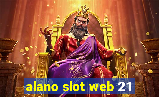 alano slot web 21